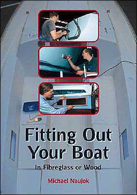 Fitting Out Your Boat: In Fiberglass or Wood