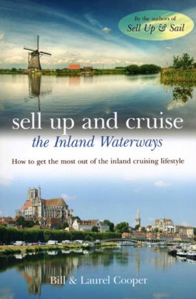 Sell Up and Cruise the Inland Waterways