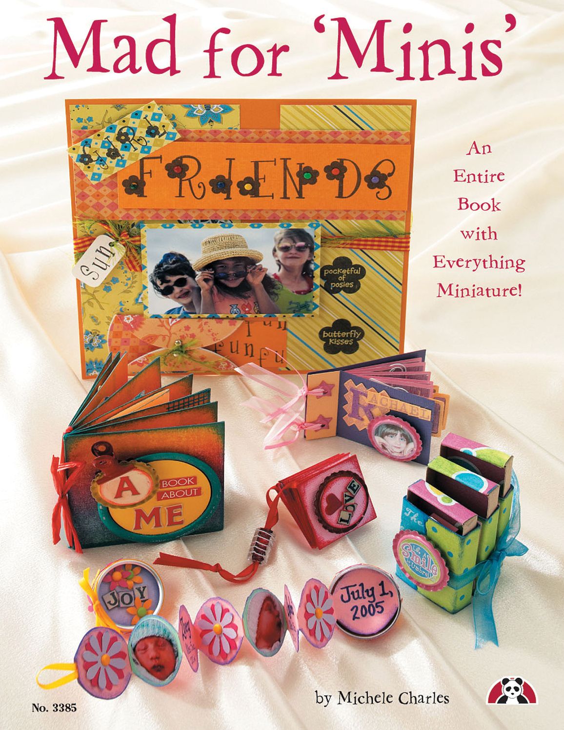 Mad For Minis Book: An Entire Book with Everything Miniature