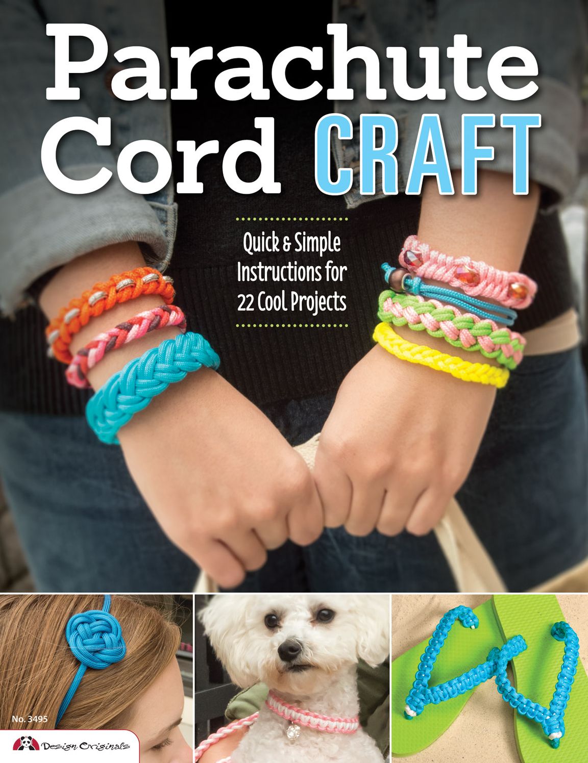 Parachute Cord Craft: Quick and Simple Instructions for 22 Cool Projects