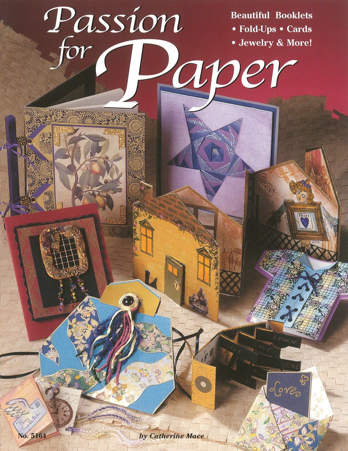Passion For Paper: Beautiful Booklets Fold Up s Cards Jewelry & More