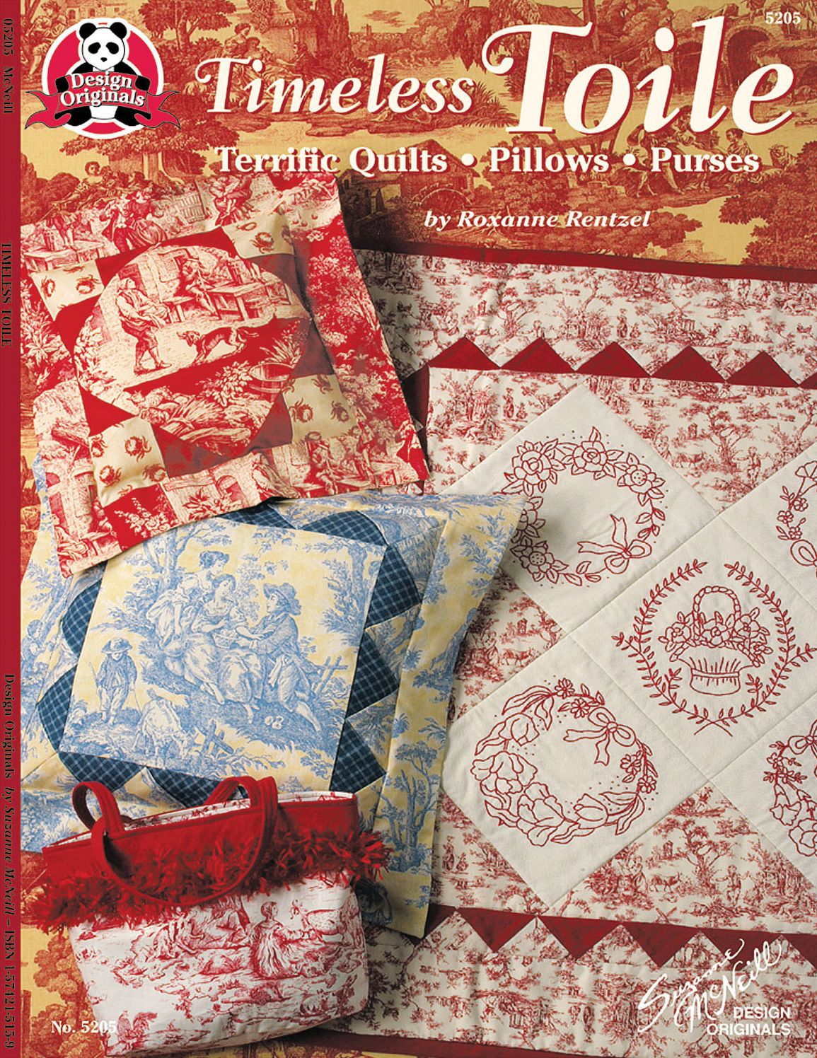 Timeless Toile: Terrific Quilts, Pillows, Purses