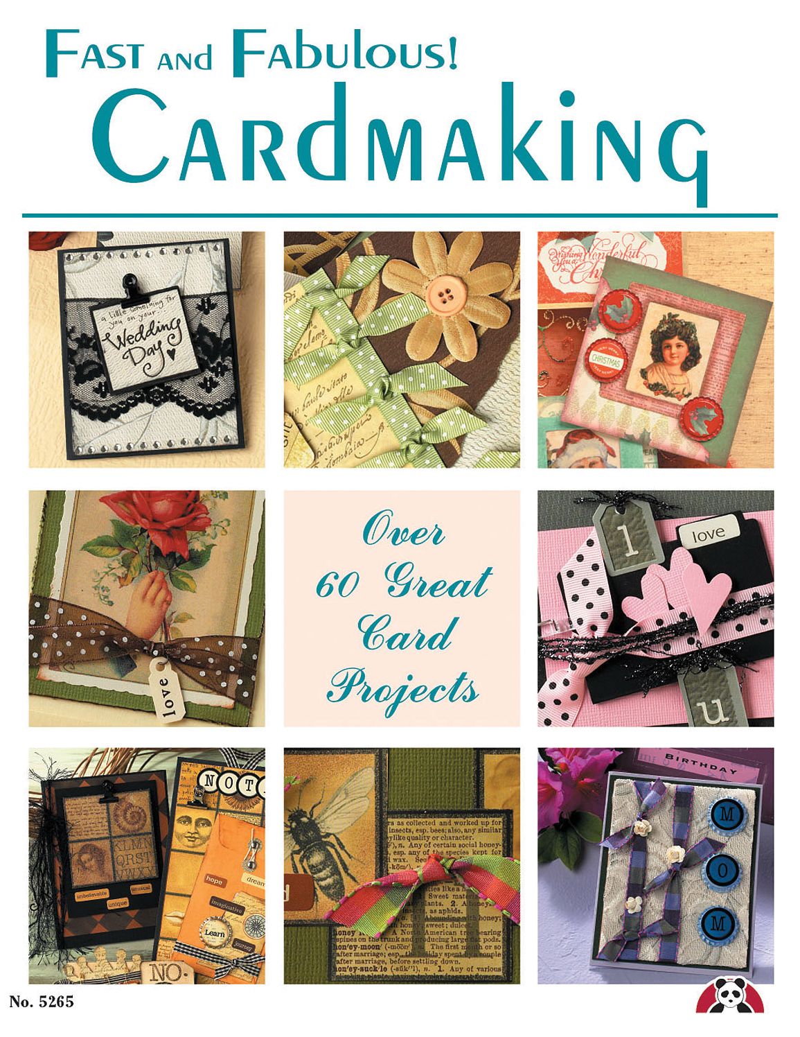 Fast and Fabulous! Cardmaking: Over 60 Great Card Projects