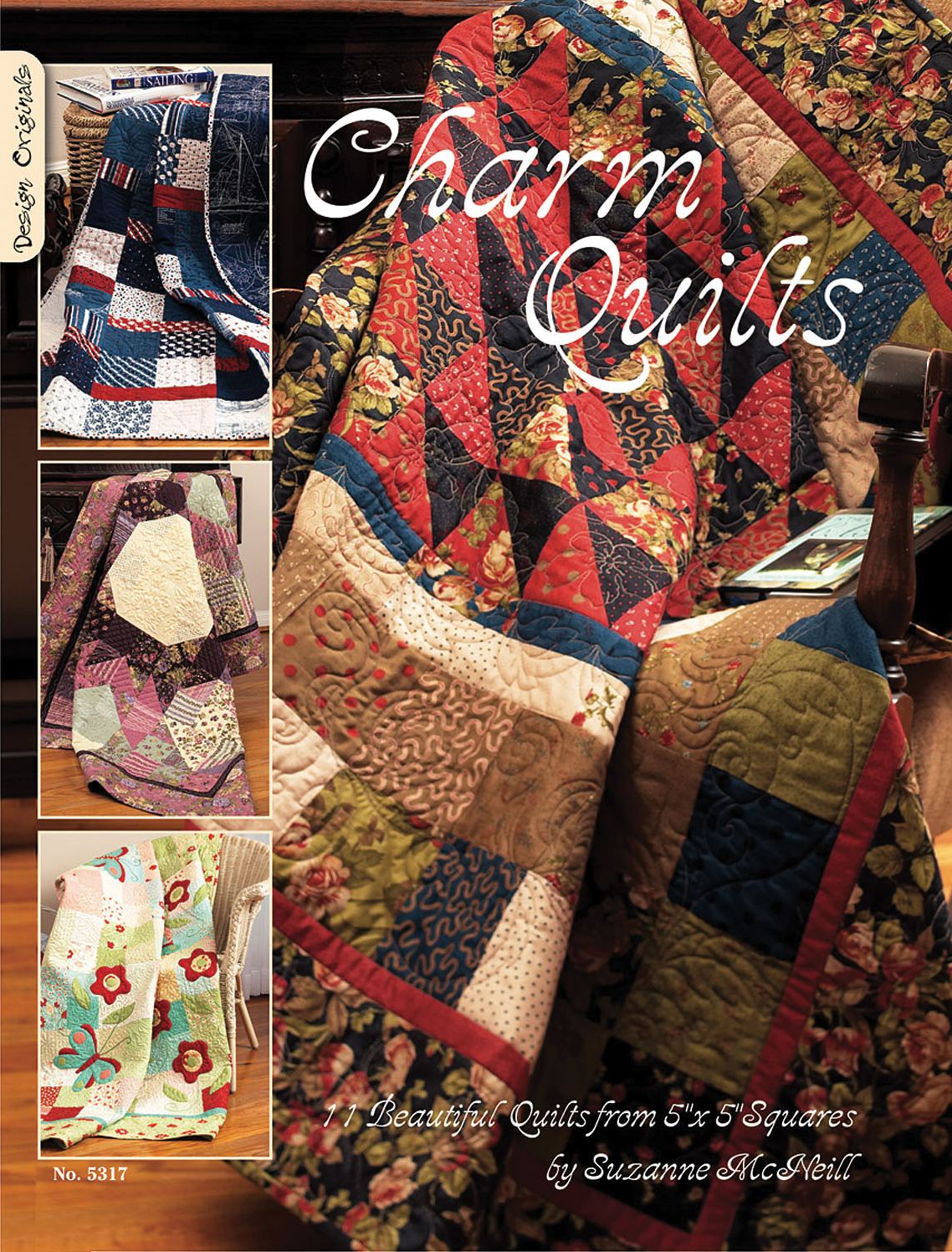 Charm Quilts: 11 Beautiful Quilts from 5" x 5" Squares