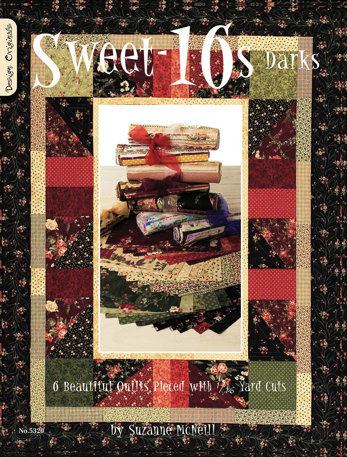 Sweet 16S-Darks: 6 Beautiful Quilts Pieced with 1/16 yard cuts