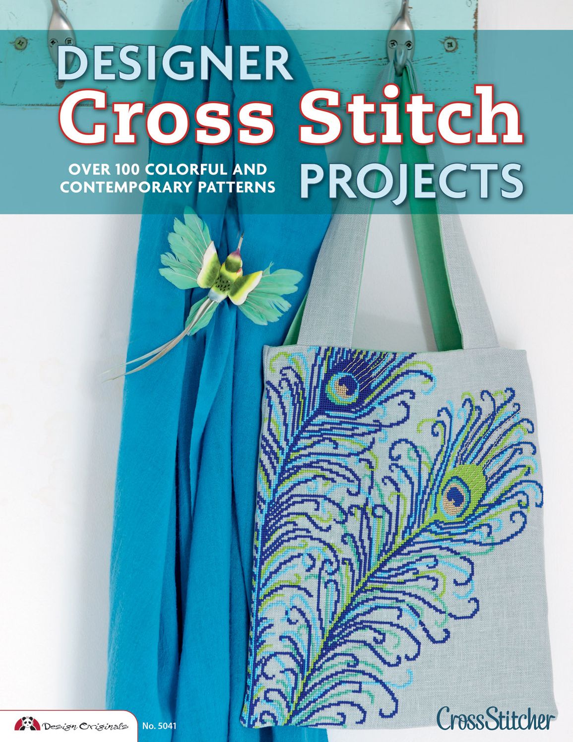 Designer Cross Stitch Projects: Over 100 Colorful and Contemporary Patterns