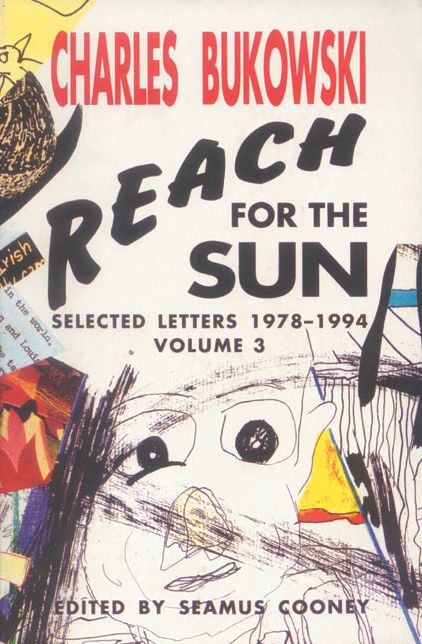 Reach for the Sun: Selected Letters, 1978-1994