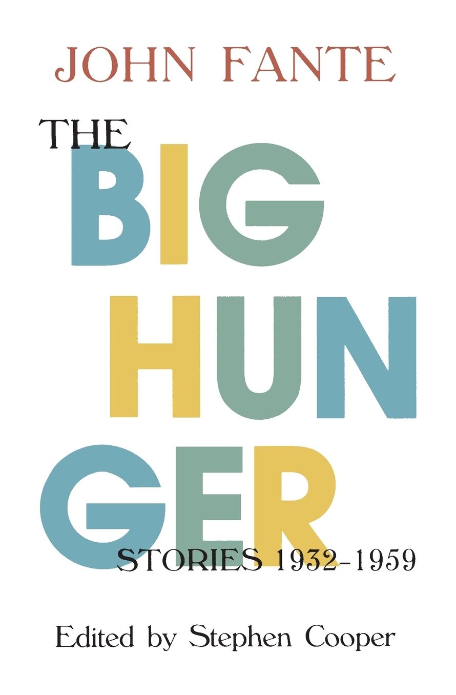 Big Hunger: Stories, 1932-1959
