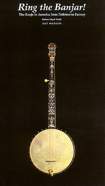 Ring the Banjar!: The Banjo in America from Folklore to Factory