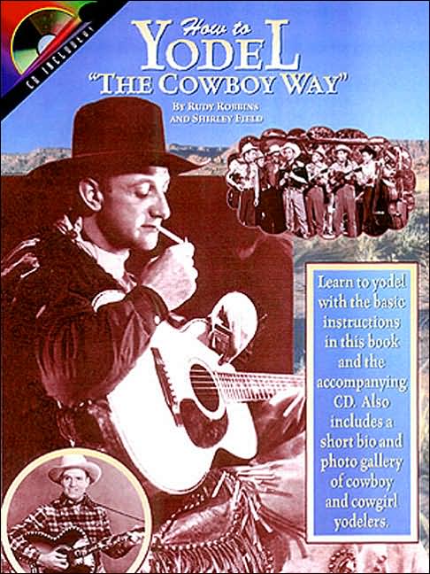 How to Yodel the Cowboy Way