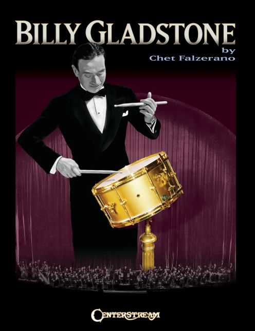 Billy Gladstone: Drummer and Inventor