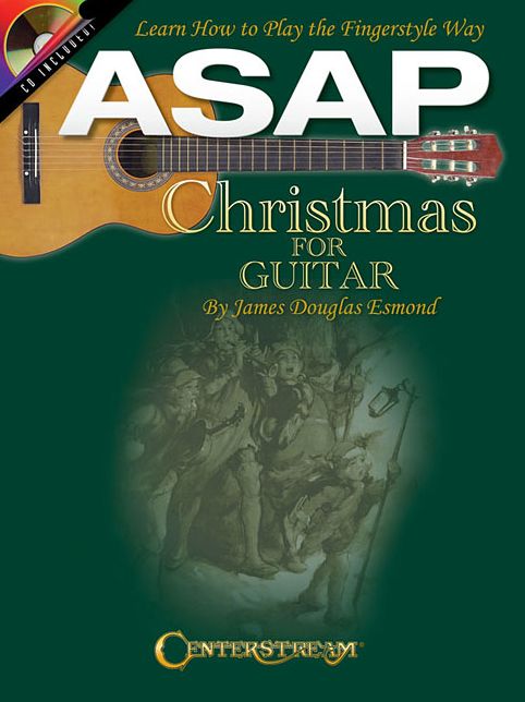 ASAP Christmas for Guitar: Learn How to Play the Fingerstyle Way