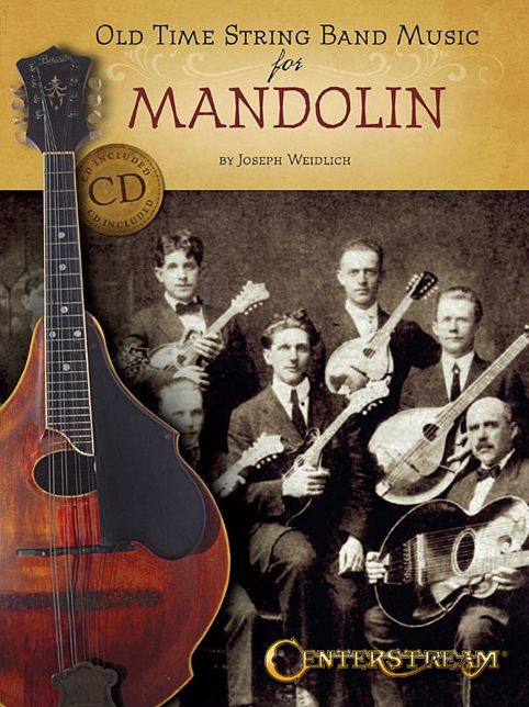 Old Time String Band Music for Mandolin