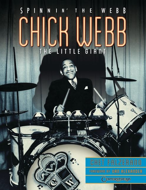 Chick Webb - Spinnin' the Webb: The Little Giant