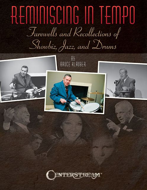 Reminiscing in Tempo: Farewells and Recollections of Showbiz, Jazz and Drums