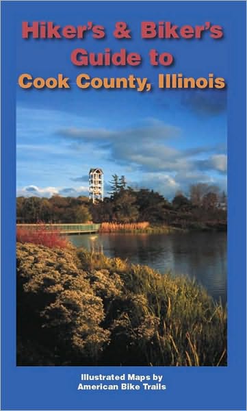 Bikers & Hikers Guide To Cook County Illinois