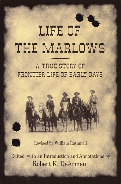 Life of the Marlows: A True Story of Frontier Life of Early Days