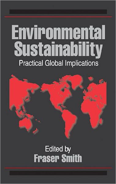 Environmental Sustainability: Practical Global Applications