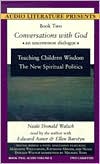 Teaching Children Wisdom the New Spiritual Politics (2 Cassettes)