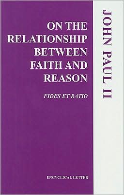 On the Relationship Between Faith and Reason