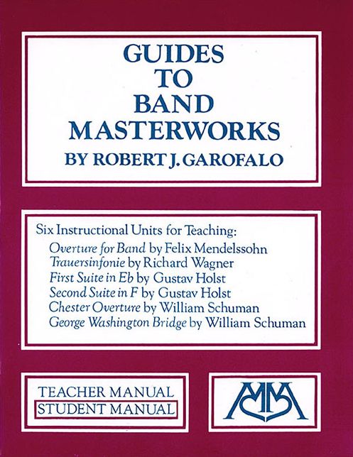 Guides to Band Masterworks (Vol. I)