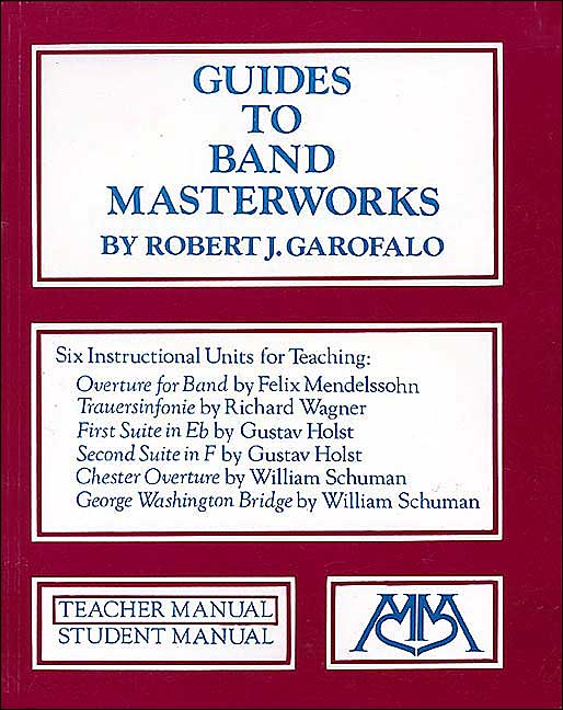 Guides to Band Masterworks (Vol. I)