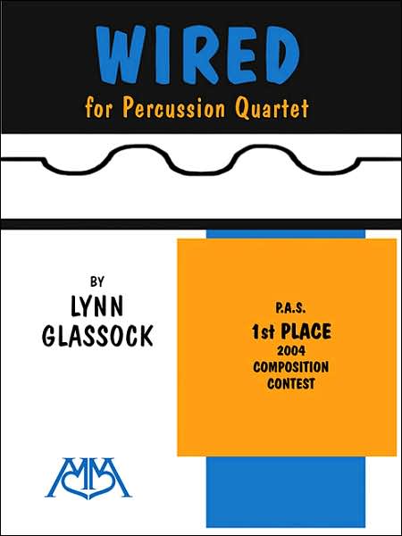 Wired: For Percussion Quartet