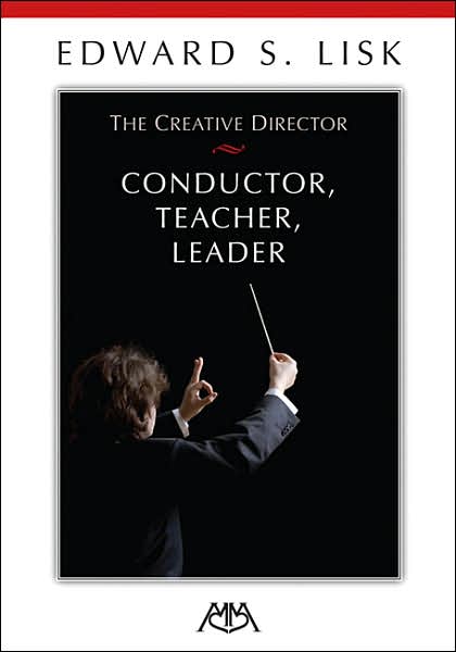 The Creative Director: Conductor, Teacher, Leader
