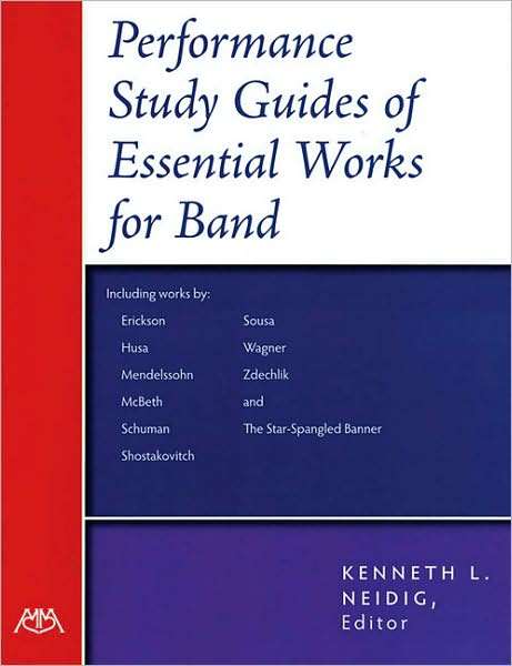 Performance-Study Guides of Essential Works for Band