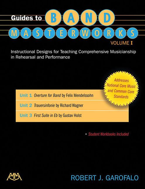 Guides to Band Masterworks - Volume I: Revised Edition