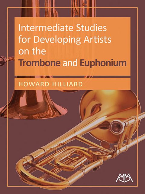 Intermediate Studies for Developing Artists on Trombone and Euphonium