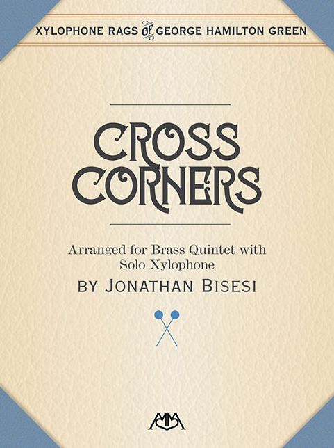 Cross Corners: Brass Quintet with Xylophone Solo