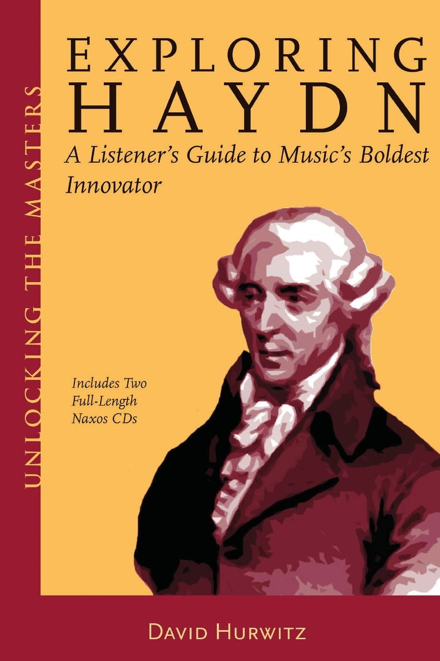 Exploring Haydn: Unlocking the Masters Series, No. 6
