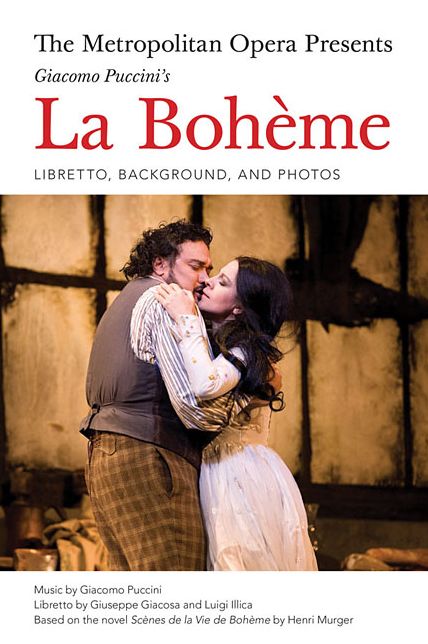 The Metropolitan Opera Presents: Giacomo Puccini's La Boheme