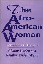Afro-American Woman; Struggles and Images