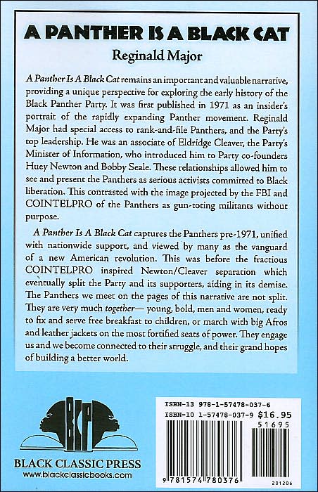 A Panther is a Black Cat: An Account of the Early Years of The Black Panther Party - Its Origins, Its Goals, and Its Struggle for Survival