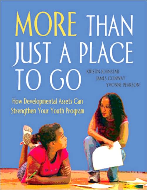 More Than Just a Place to Go: How Developmental Assets Can Strengthen Your Youth Program
