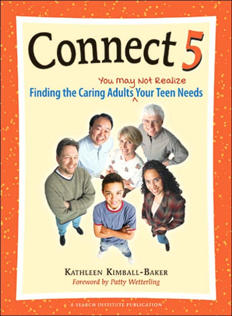 Connect 5: Finding the Caring Adults You May not Realize Your Teen Needs