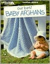 Our Best Baby Afghans