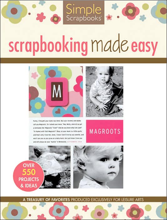 Simple Scrapbooks: Scrapbooking Made Easy