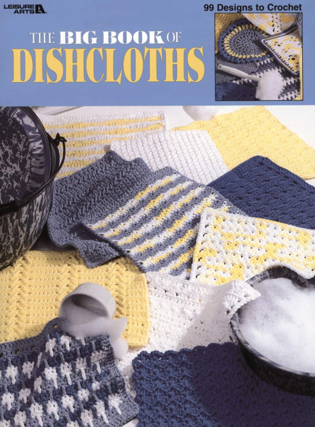 The Big Book Of Dishcloths (Leisure Arts #3027)