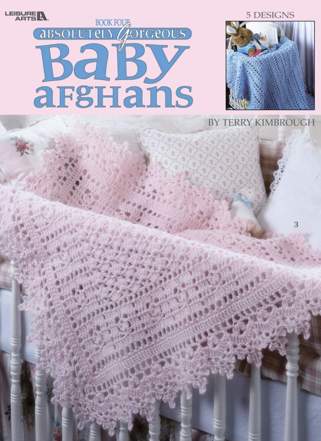 Absolutely Gorgeous Baby Afghans, Book 4 (Leisure Arts #3015)