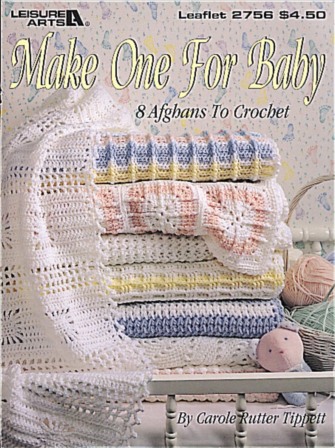 Make One For Baby (Leisure Arts #2756)