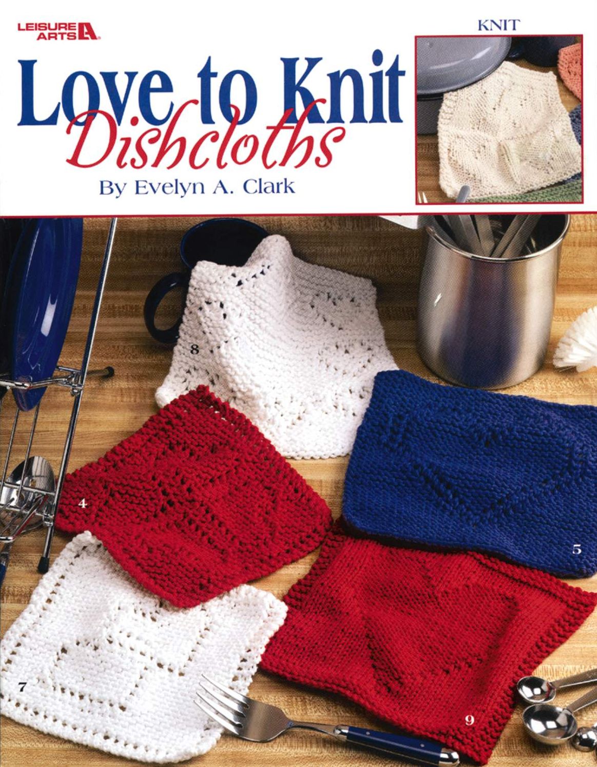 Love to Knit Dishcloths (Leisure Arts #3676)