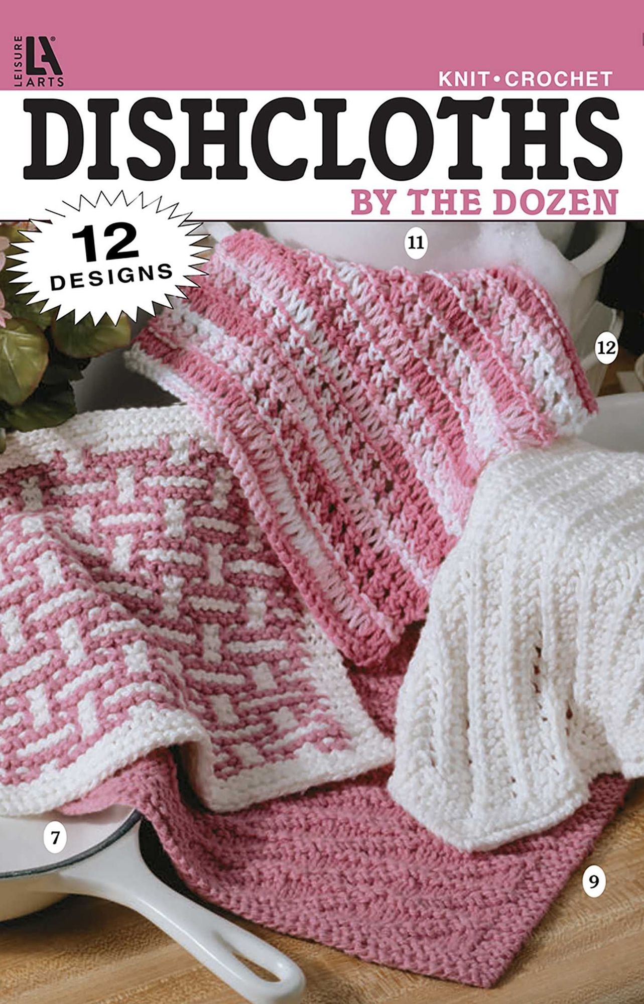 Dishcloths by the Dozen (Leisure Arts #75000)