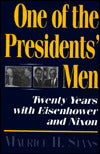 One of the Presidents' Men: Twenty Years with Eisenhower and Nixon