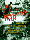 Vietnam War: The Story and Photographs