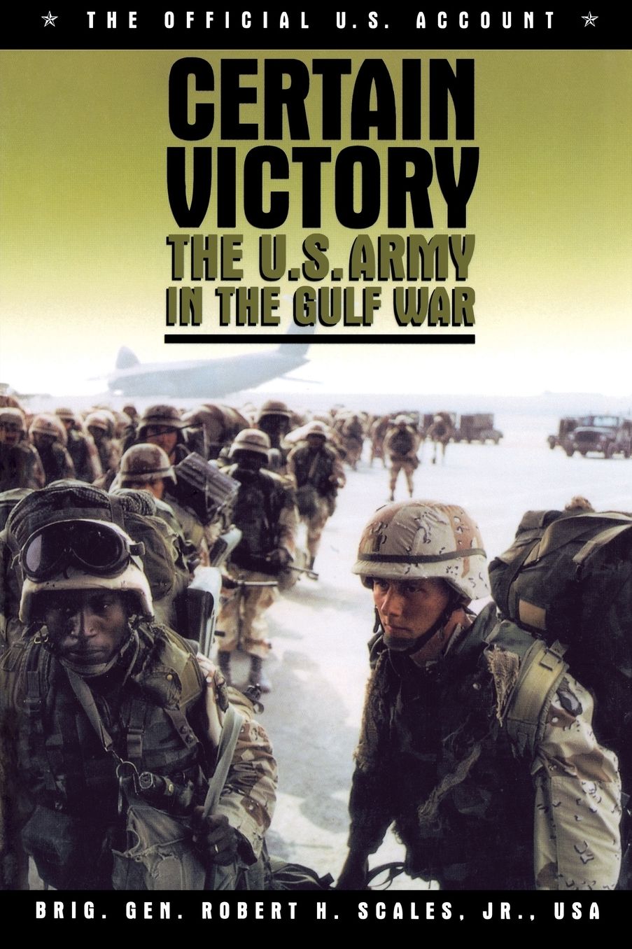 Certain Victory: The U.S. Army in the Gulf War