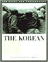 The Korean War: The Story and Photographs