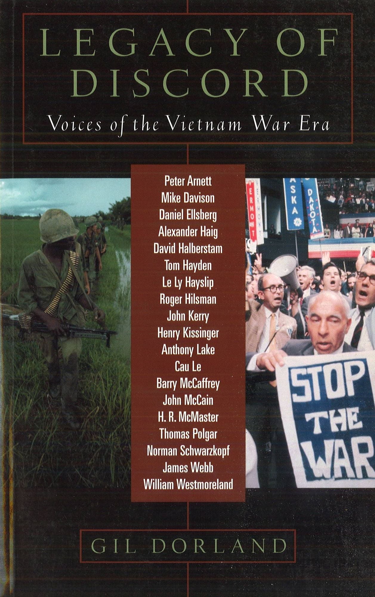 Legacy of Discord: Voices of the Vietnam Era